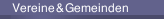 Vereine & Gemeinden